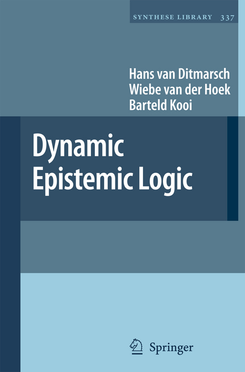Dynamic Epistemic Logic - Hans Van Ditmarsch, Wiebe Van Der Hoek, Barteld Kooi