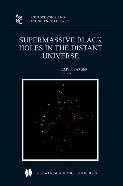 Supermassive Black Holes in the Distant Universe - 