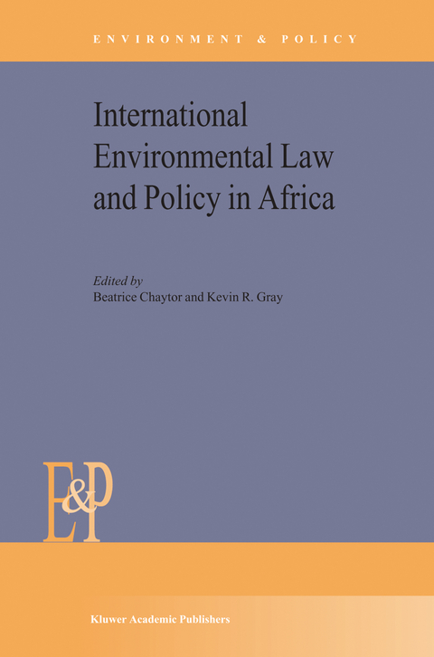 International Environmental Law and Policy in Africa - 