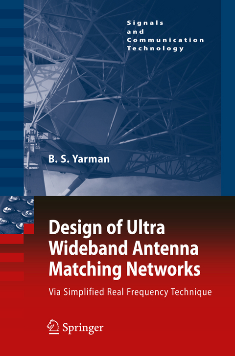 Design of Ultra Wideband Antenna Matching Networks - Binboga Siddik Yarman