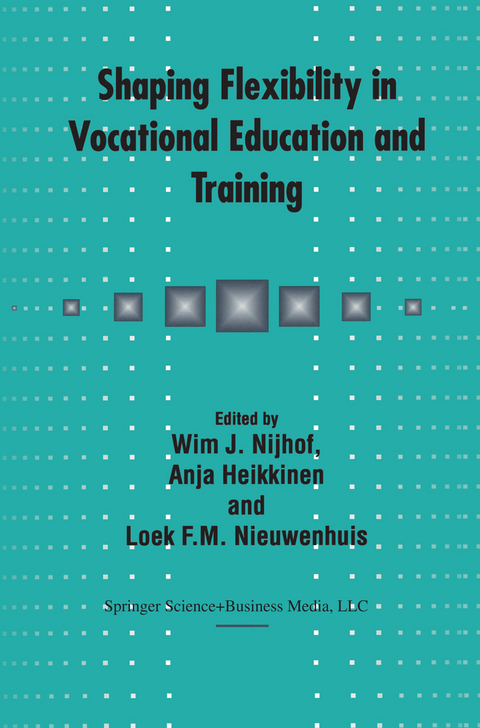 Shaping Flexibility in Vocational Education and Training - 