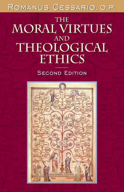 The Moral Virtues and Theological Ethics, Second Edition - O.P. Cessario  Romanus