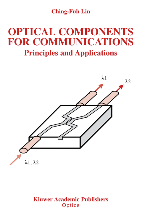 Optical Components for Communications - Ching-Fuh Lin