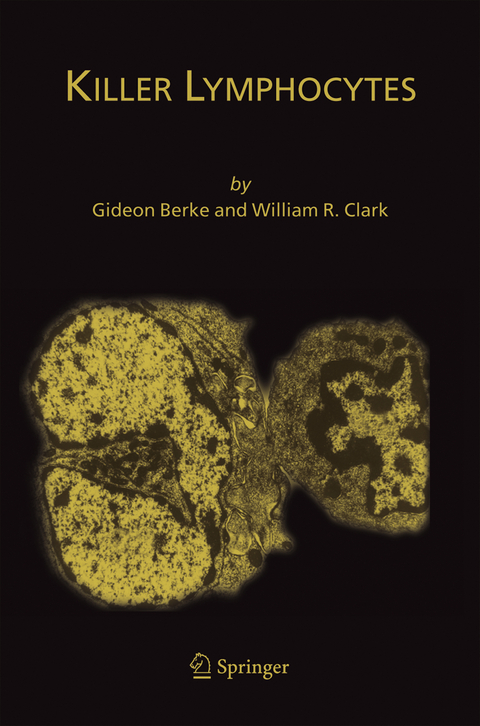 Killer Lymphocytes - Gideon Berke, William R. Clark