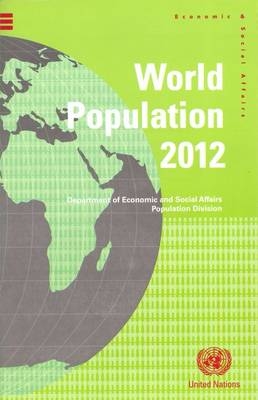 World population 2012 -  United Nations: Department of Economic and Social Affairs: Population Division