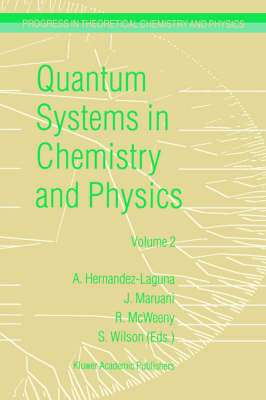 Quantum Systems in Chemistry and Physics - 