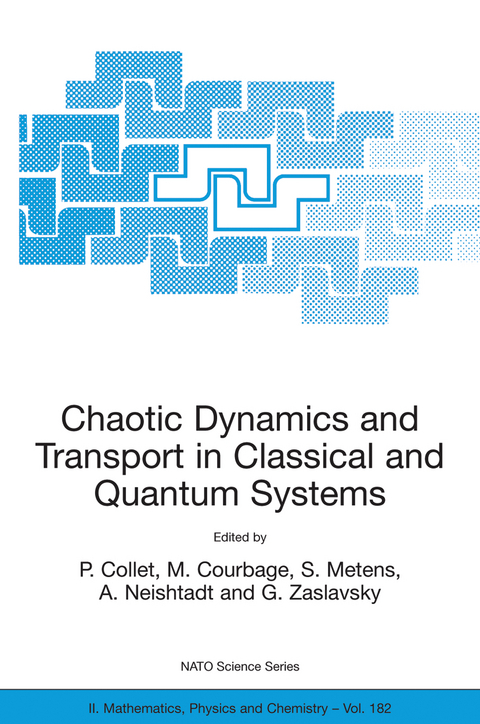 Chaotic Dynamics and Transport in Classical and Quantum Systems - 