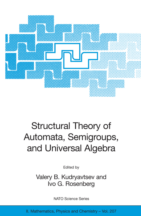 Structural Theory of Automata, Semigroups, and Universal Algebra - 