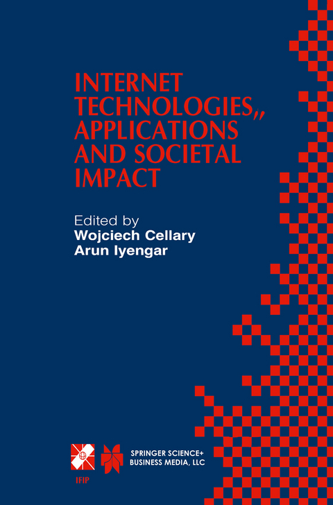 Internet Technologies, Applications and Societal Impact - 