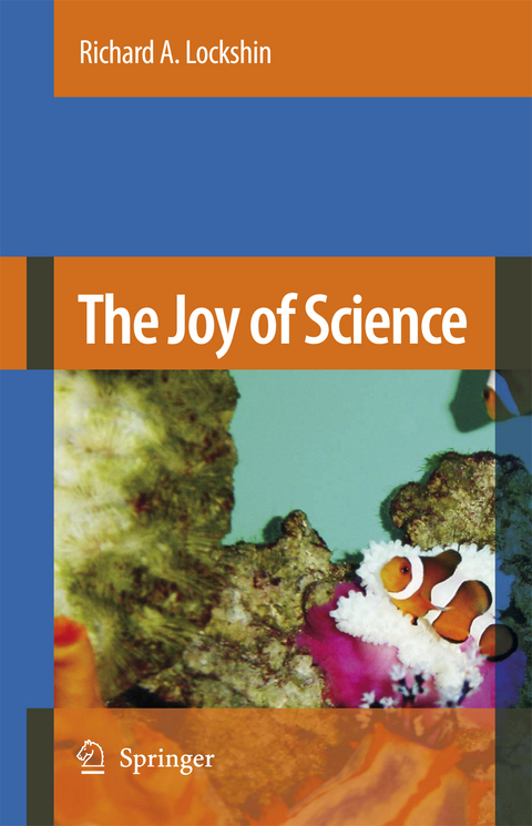 The Joy of Science - Richard A. Lockshin