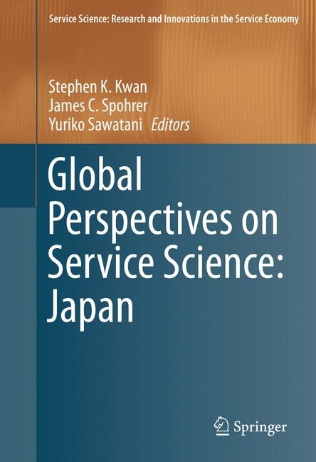 Global Perspectives on Service Science: Japan - 