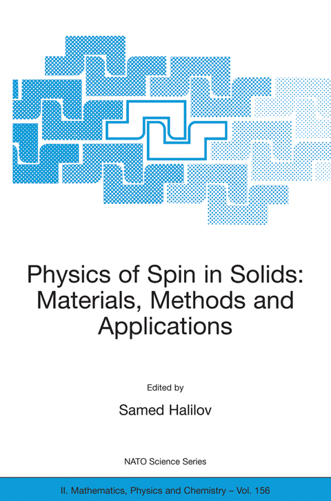 Physics of Spin in Solids: Materials, Methods and Applications - 