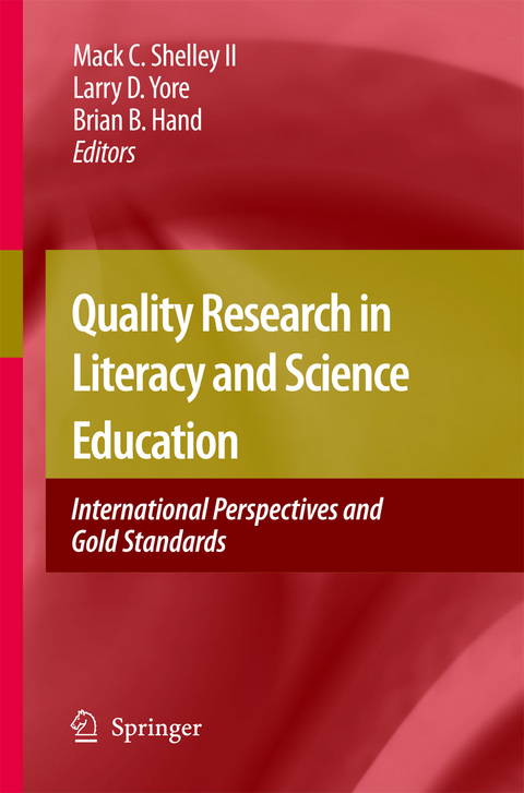 Quality Research in Literacy and Science Education - 