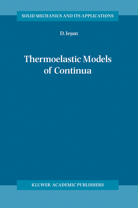 Thermoelastic Models of Continua - D. Iesan