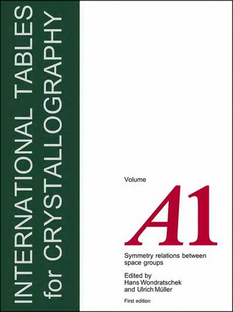 International Tables for Crystallography, Volume A1 - 