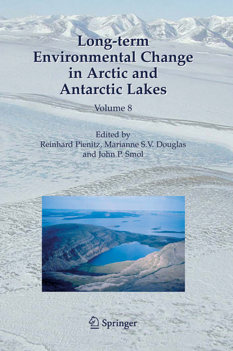 Long-term Environmental Change in Arctic and Antarctic Lakes - 