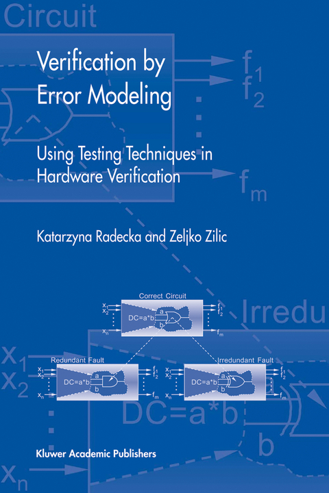 Verification by Error Modeling - Katarzyna Radecka, Zeljko Zilic