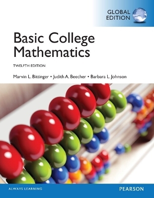 Basic College Mathematics, Global Edition -- MyLab Math with Pearson eText - Marvin Bittinger, Judith Beecher, Barbara Johnson