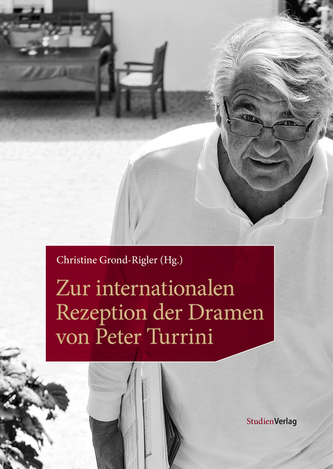 Zur internationalen Rezeption der Dramen von Peter Turrini - 