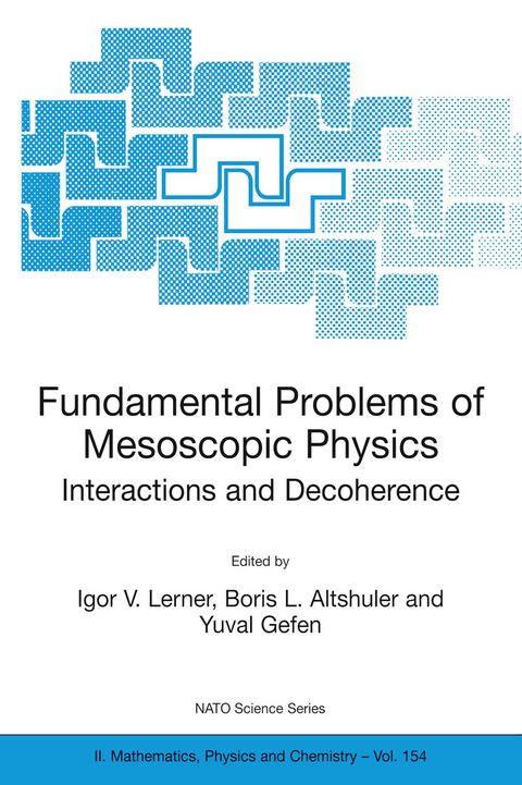 Fundamental Problems of Mesoscopic Physics - 