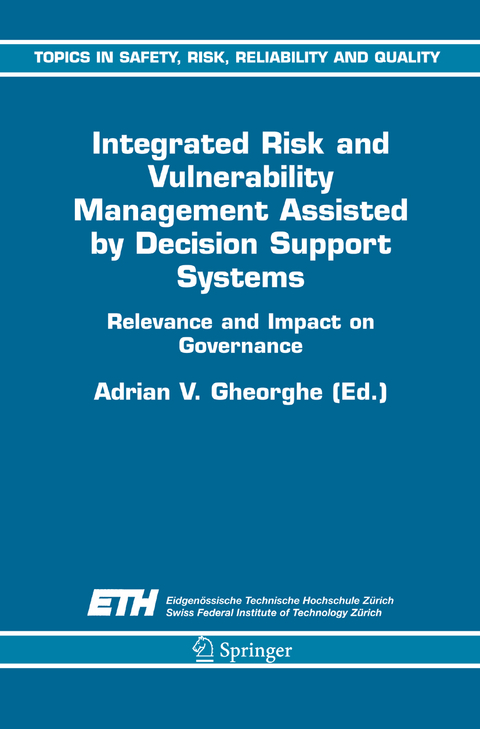 Integrated Risk and Vulnerability Management Assisted by Decision Support Systems - 