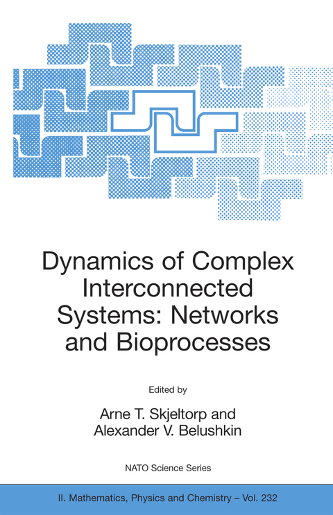 Dynamics of Complex Interconnected Systems: Networks and Bioprocesses - 
