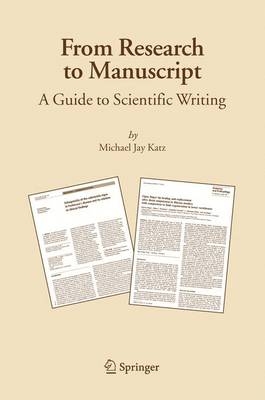 From Research to Manuscript - Michael Jay Katz