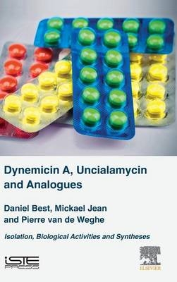 Dynemicin A, Uncialamycin and Analogues -  Daniel Best,  Mickael Jean,  Pierre Van De Weghe