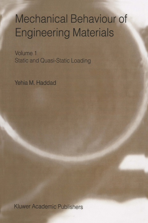 Mechanical Behaviour of Engineering Materials - Y.M. Haddad