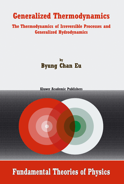 Generalized Thermodynamics -  Byung Chan Eu