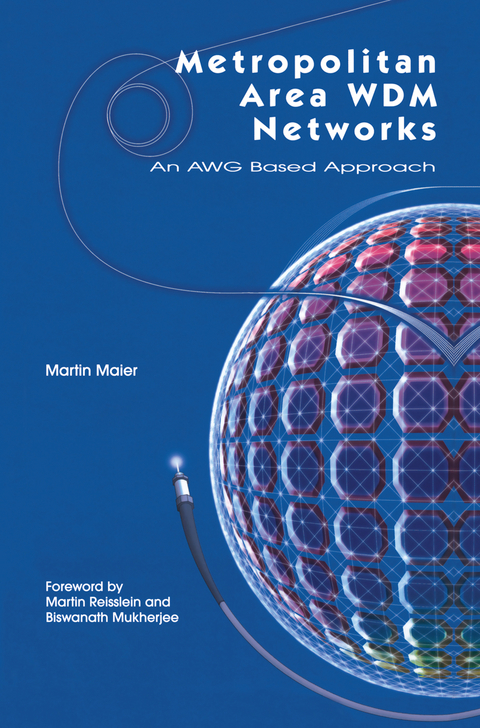 Metropolitan Area WDM Networks - Martin Maier