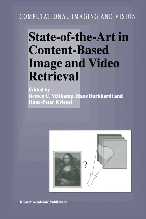 State-of-the-Art in Content-Based Image and Video Retrieval - 