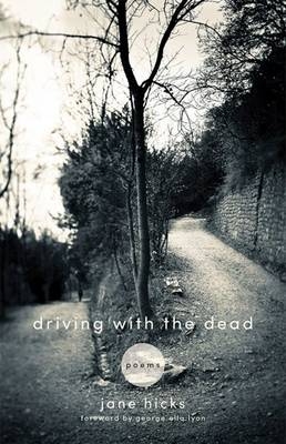 Driving with the Dead - Jane Hicks