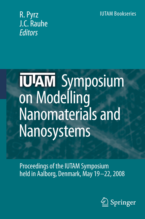 IUTAM Symposium on Modelling Nanomaterials and Nanosystems - 