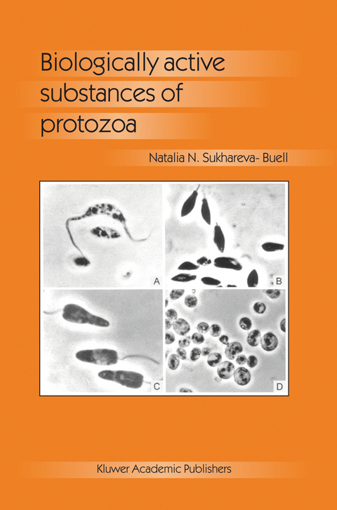 Biologically Active Substances of Protozoa - N.N. Sukhareva-Buell