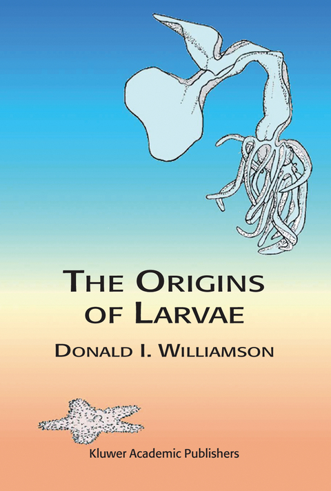 The Origins of Larvae - D. Williamson