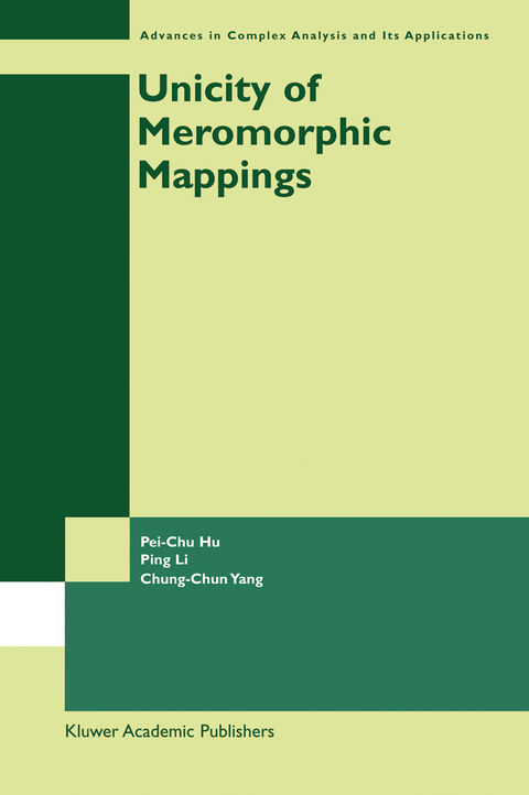 Unicity of Meromorphic Mappings -  Pei-Chu Hu,  Ping Li,  Chung-Chun Yang