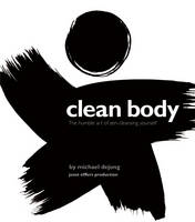 Clean Body - Michael DeJong