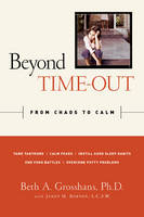Beyond Time-out - Beth A. Grosshans, Janet H. Burton