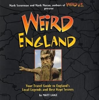 Weird England - Matt Lake