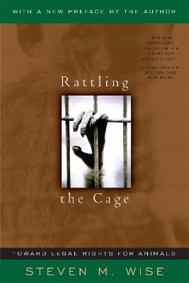 Rattling The Cage - Jane Goodall, Steven Wise