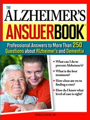 The Alzheimer's Answer Book - Charles Atkins