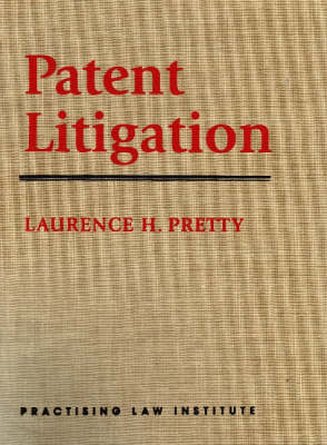 Patent Litigation - Laurence H. Pretty