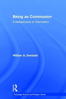 Being as Communion - William A. Dembski