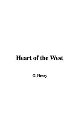 Heart of the West -  Uncle Henry