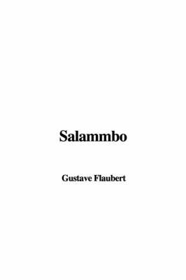 Salammbo - Gustave Flaubert