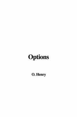 Options -  Henry O