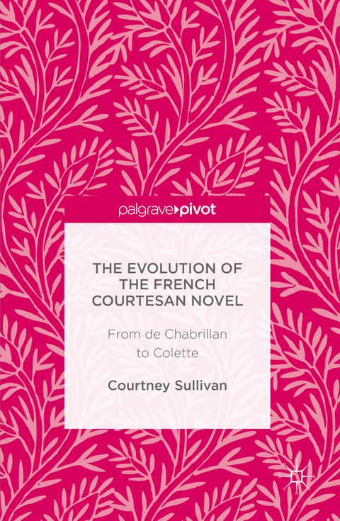 Evolution of the French Courtesan Novel -  Courtney Sullivan