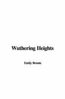 Wuthering Heights - Emily Bronte