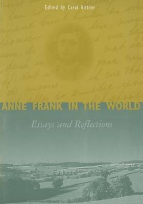 Anne Frank in the World -  Carol Ann Rittner